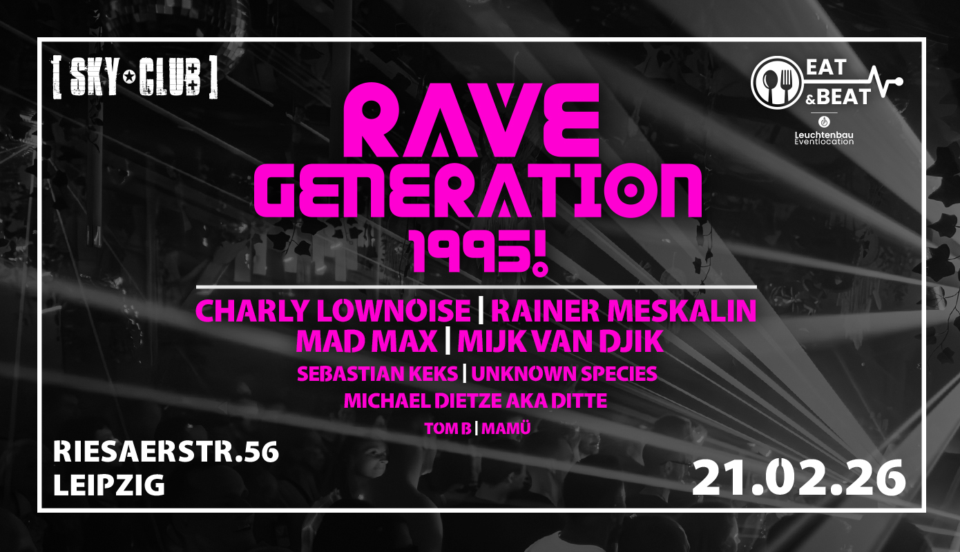 Foto - Sa. 21.02.2026 - Rave Generation 1995!
